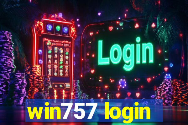 win757 login
